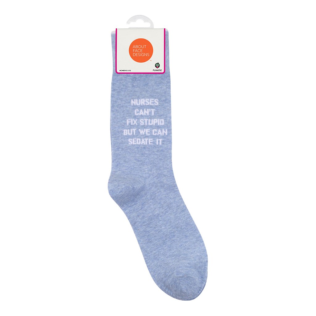 Nurses Can't Fix Stupid But They Can Sedate It Socks | Funny - HER Home Design Boutique