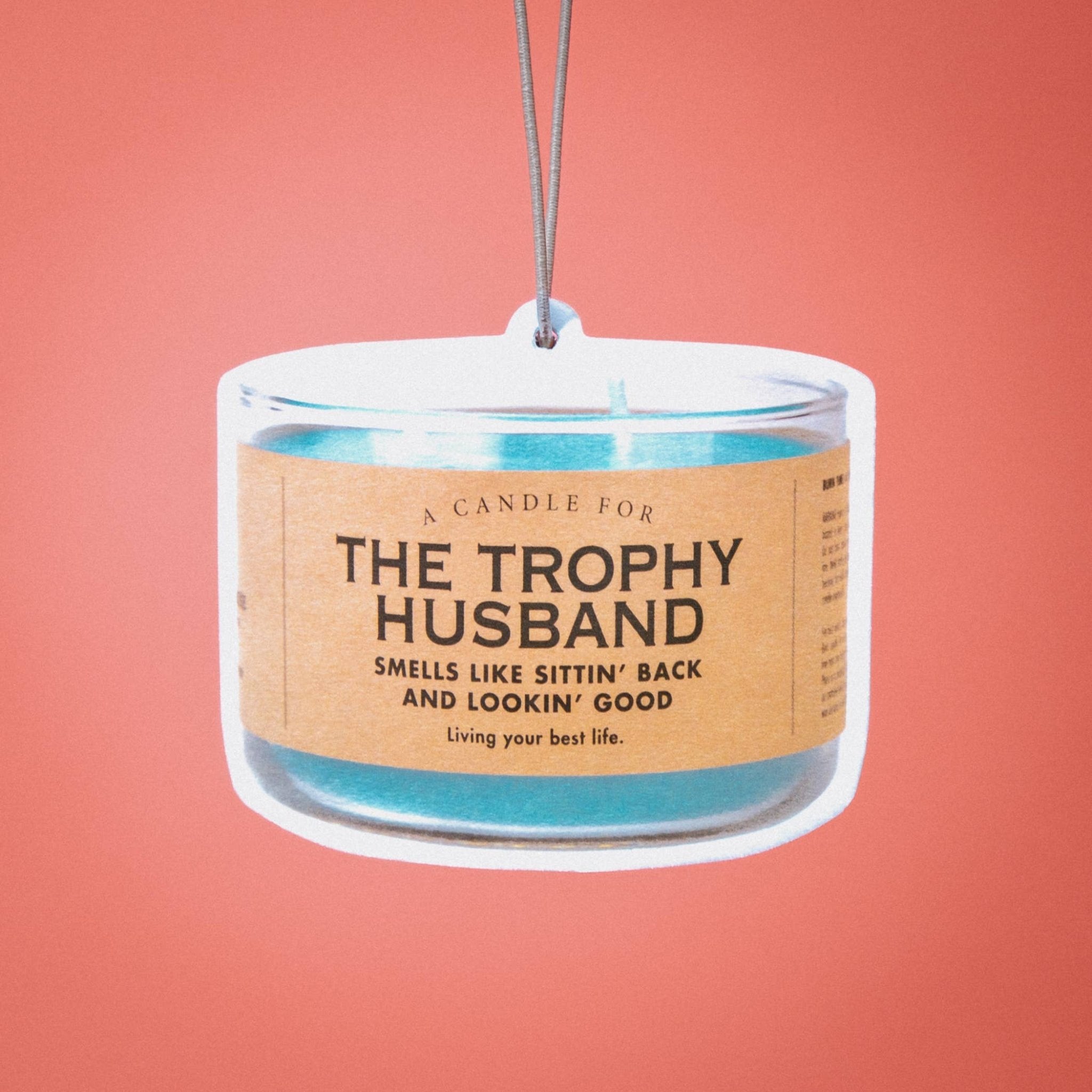 Trophy Husband Air Freshener | Funny Car Air Freshener - HER Home Design Boutique