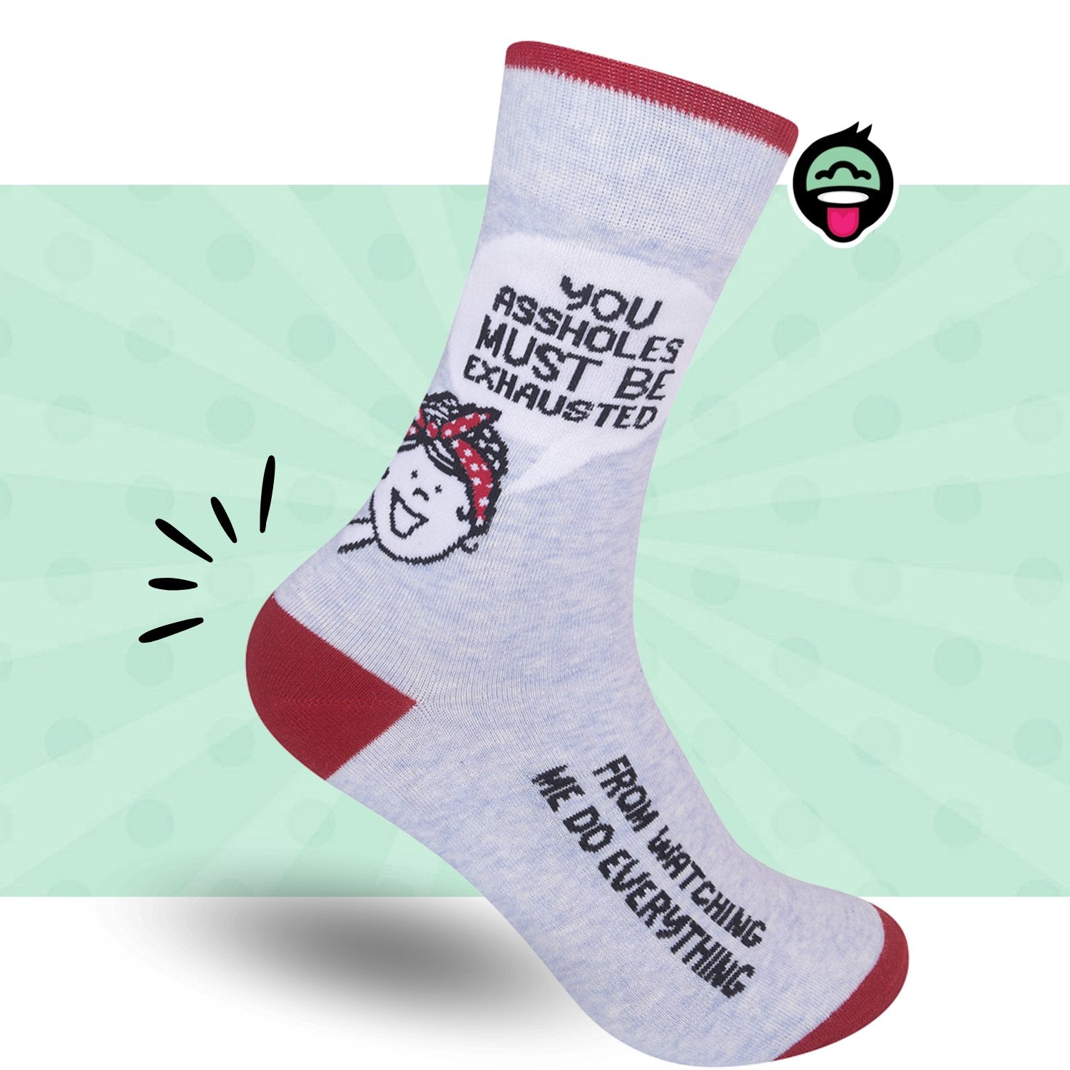 You Assholes Must Be Exhausted Socks | Funny Unisex Socks - HER Home Design Boutique