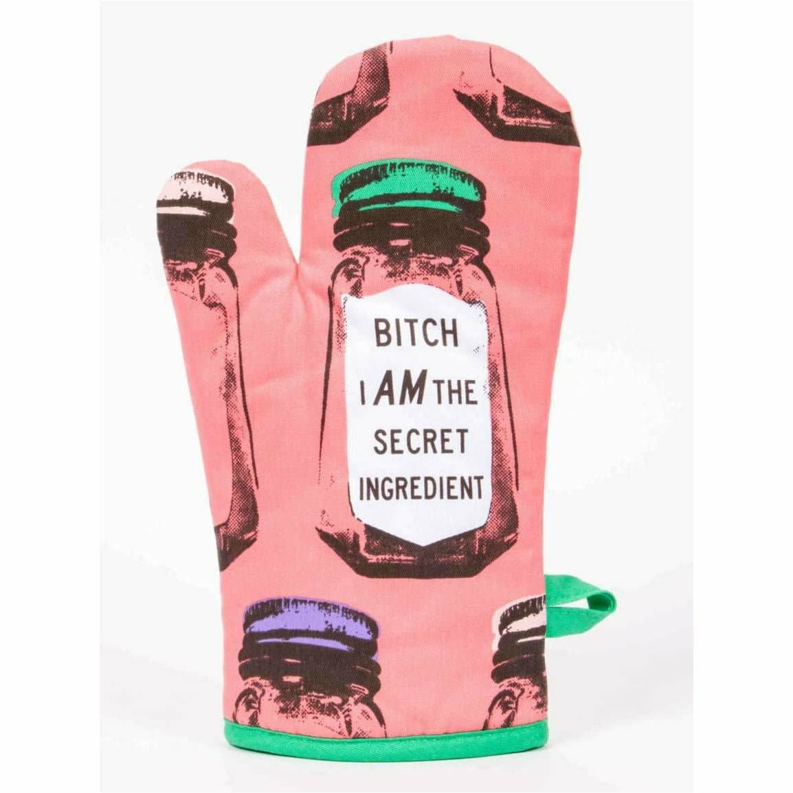 Bitch I Am The Secret Ingredient Oven Mitt - HER Home Design Boutique