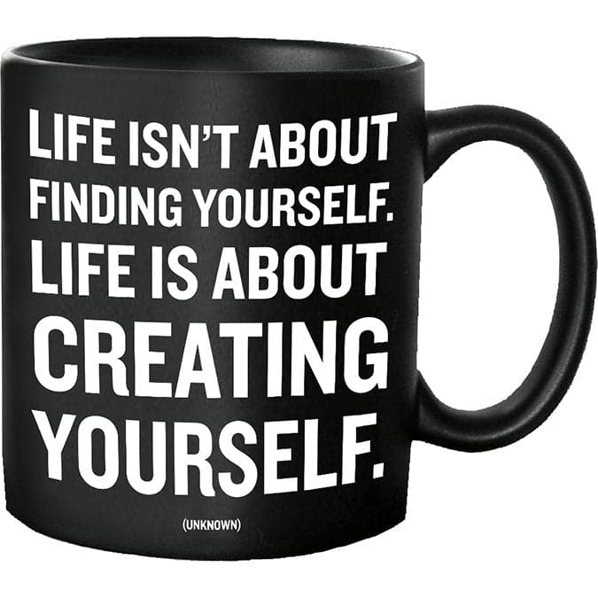 Creating Yourself (Unknown) - Coffee Mug - HER Home Design Boutique