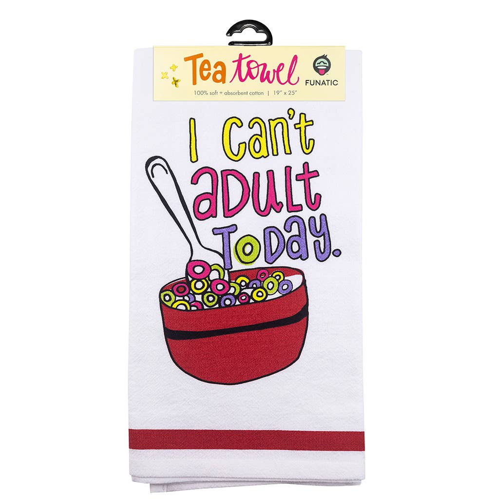 I Can't Adult Today Kitchen Tea Towel - HER Home Design Boutique