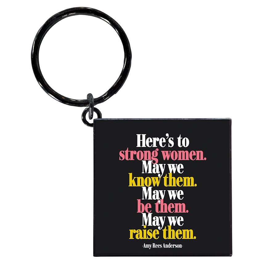 Keychains - KCD287 - Strong Women (Amy Rees Anderson) - HER Home Design Boutique
