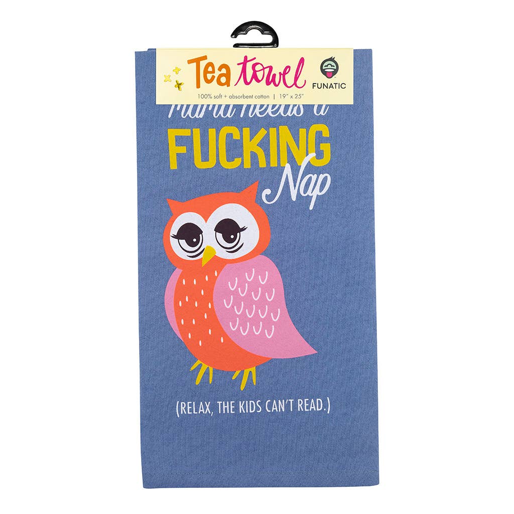 Mama Needs A Fucking Nap Tea Towel - HER Home Design Boutique