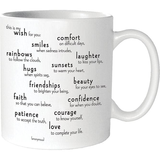 My Wish For You (Anonymous) - Coffee Mug - HER Home Design Boutique